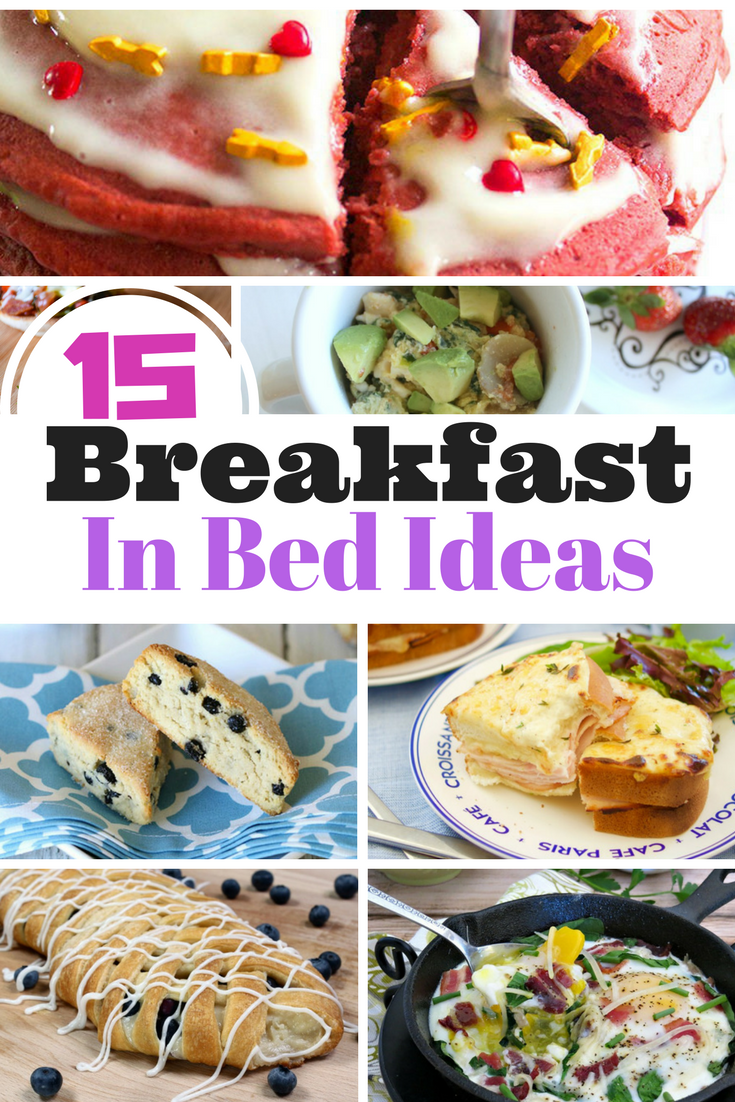 15 Breakfast In Bed Recipe Ideas For Valentines Day Surprise!