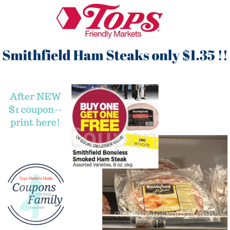 WOOHOO!! Smithfield Ham Steaks only 1.35 at Tops after new coupon
