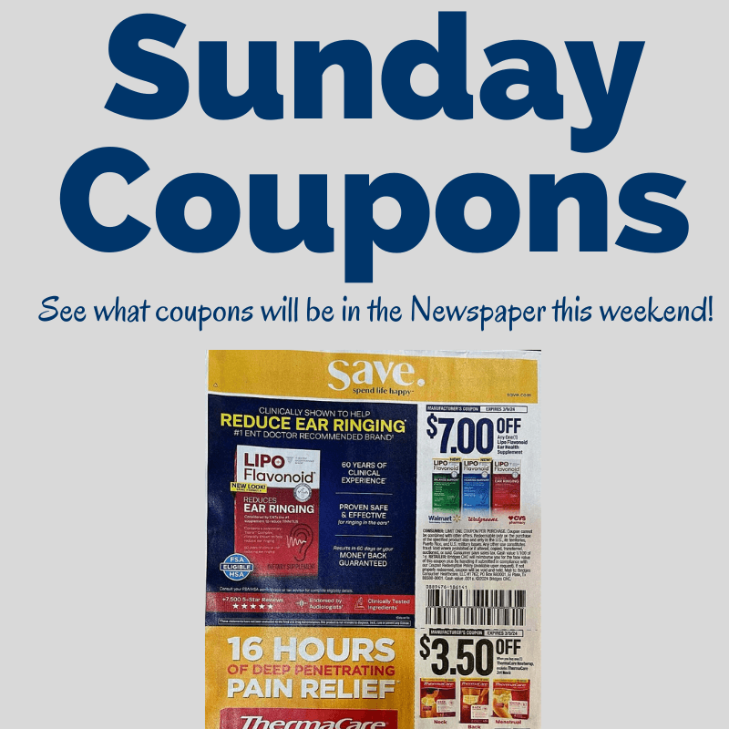 Sunday Coupon Inserts Preview 2/11/24~ 1 Inserts: (1) SAVE