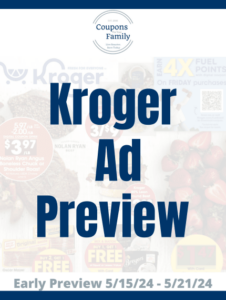 Kroger Weekly Ad Preview 5_15_24